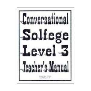  Conversational Solfege, Level 3   Teacher 