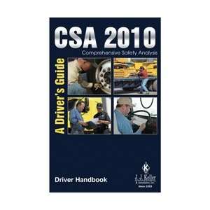 JJ Keller CSA 2010 Comprehensive Safety Analysis Driver Handbook   JJ 