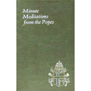 Minute Meditations from the Popes