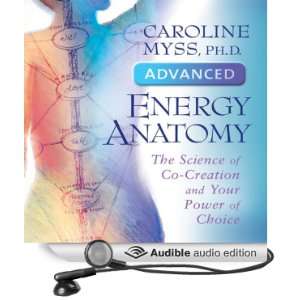   of Choice (Audible Audio Edition) Caroline Myss, Carolyn Myss Books