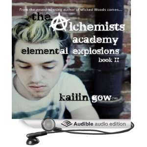  Elemental Explosions Alchemists Academy, Book 2 (Audible 