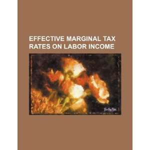  Effective marginal tax rates on labor income 
