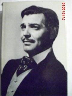Long live The King A biography of Clark Gable by Lyn Tornabene 