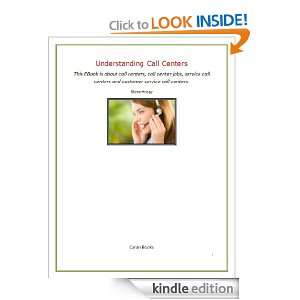 Understanding Call Centers Steve Hospy  Kindle Store