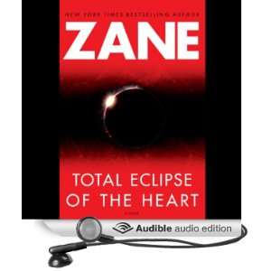  Total Eclipse of the Heart (Audible Audio Edition) Zane 