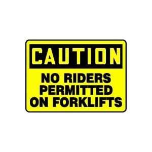 CAUTION NO RIDERS PERMITTED ON FORKLIFTS 10 x 14 Adhesive Vinyl Sign