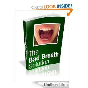 Secrets to Curing Bad Breath NOW Secrets to Curing Bad Breath Group 