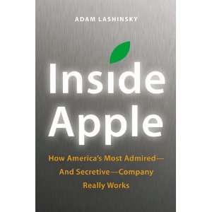   and Secretive  Company Really Works [Hardcover] Adam Lashinsky Books