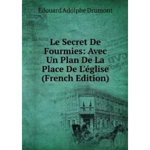   De LÃ©glise (French Edition) Ã?douard Adolphe Drumont Books