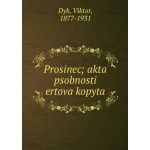  Prosinec; akta psobnosti ertova kopyta Viktor, 1877 1931 