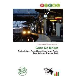  Gare De Melun (9786200597137) Christabel Donatienne Ruby Books