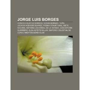  Borges Honorio Bustos Domecq, Norah Borges, Tlön, Leonor Acevedo 