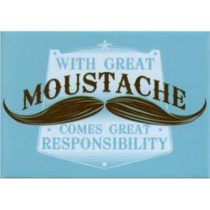  With Great Moustache Comes Responsibility Magnet SM4088 