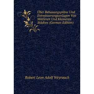   StÃ¤dten (German Edition) Robert Leon Adolf Weyrauch Books