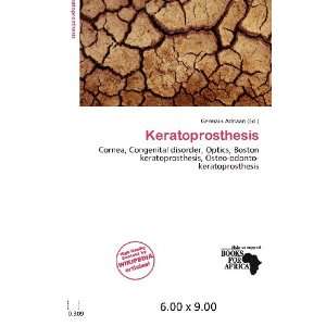  Keratoprosthesis (9786200669940) Germain Adriaan Books