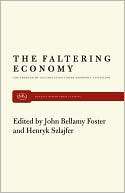 The Faltering Economy John Bellamy Foster