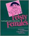 Feisty Females Inspiring Girls to Think Mathematically, (0325000093 