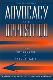 Advocacy and Opposition An Introduction to Argumentation, (0205295835 