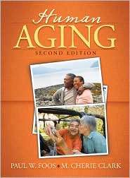 Human Aging, (0205544010), Paul W. Foos, Textbooks   