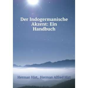  Akzent Ein Handbuch Herman Alfred Hirt Herman Hirt Books