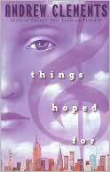 Things Hoped For Andrew Clements