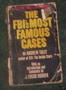 The FBIs Most Famous Cases by Andrew Tully pb book  
