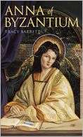   Anna of Byzantium by Tracy Barrett, Random House 