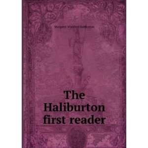  The Haliburton first reader Margaret Winifred Haliburton Books