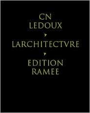Architecture, (0910413037), Claude Nicolas Ledoux, Textbooks 