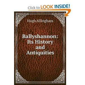  Ballyshannon Its History and Antiquities Hugh Allingham Books