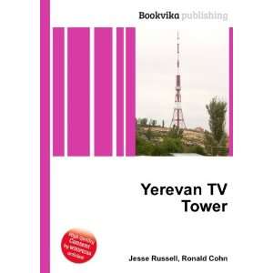  Yerevan TV Tower Ronald Cohn Jesse Russell Books