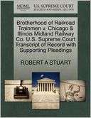 Brotherhood Of Railroad Trainmen V. Chicago & Illinois Midland Railway 