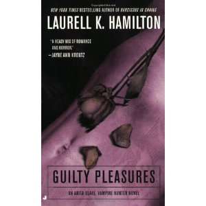  Guilty Pleasures (Anita Blake, Vampire Hunter Book 1 