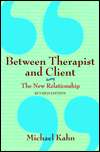 Between Therapist and Client The New Relationship, (0716730731 