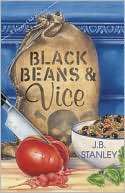 Black Beans & Vice J. B. Stanley