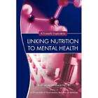 NEW Linking Nutrition to Mental Health   Leyse wallace,