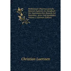   Apotheker, Volume 1 (German Edition) Christian Luerssen 