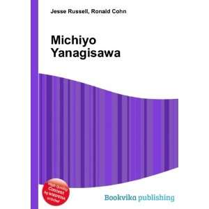 Michiyo Yanagisawa Ronald Cohn Jesse Russell  Books