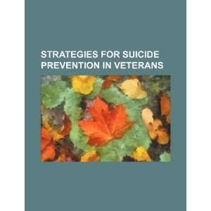  Strategies for suicide prevention in veterans 