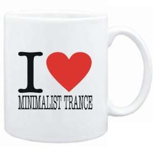    Mug White  I LOVE Minimalist Trance  Music