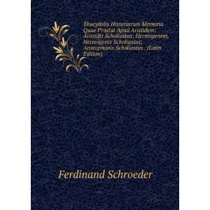   Scholiastas . (Latin Edition) Ferdinand Schroeder  Books