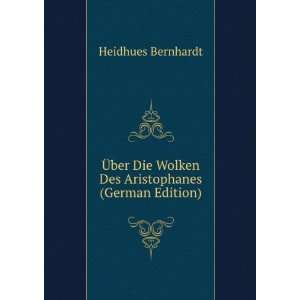   Wolken Des Aristophanes (German Edition) Heidhues Bernhardt Books