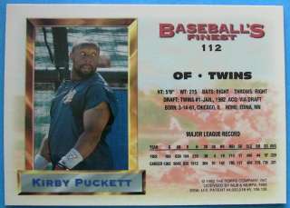 This listing is for a KIRBY PUCKETT 93 TOPPS BASEBALLS FINEST #112.