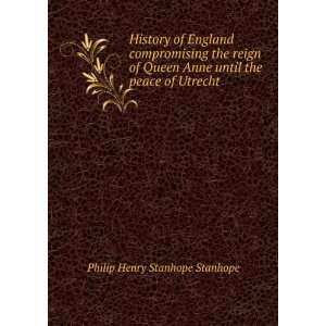  History of England compromising the reign of Queen Anne 