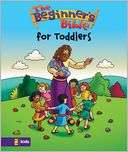 The Beginners Bible   The Beginners Bible for Toddlers