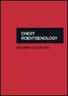 Chest Roentgenology, (0721635911), Benjamin Felson, Textbooks   Barnes 
