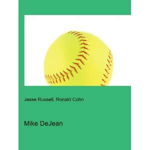  Mike DeJean Ronald Cohn Jesse Russell Books