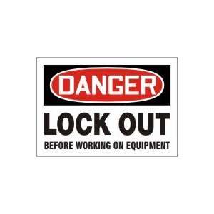 DANGER Labels LOCK OUT BEFORE WORKING ON EQUIPMENT Adhesive Dura Vinyl 