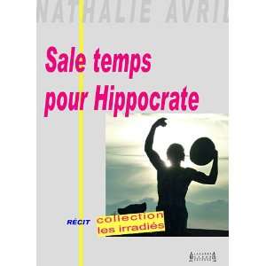    sale temps pour hippocr (9782757001936) Nathalie Avril Books