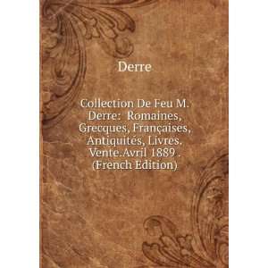   Livres.Vente.Avril 1889 . (French Edition) Derre Books